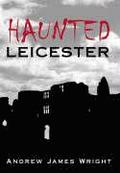 Haunted Leicester