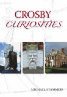 Michael Stammers - Crosby Curiosities, Häftad. Tillgänglighet: Tillfälligt slut