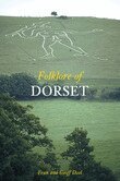 Fran Doel, Geoff Doel - Folklore of Dorset, Häftad. Tillgänglighet: Lägg i varukorg