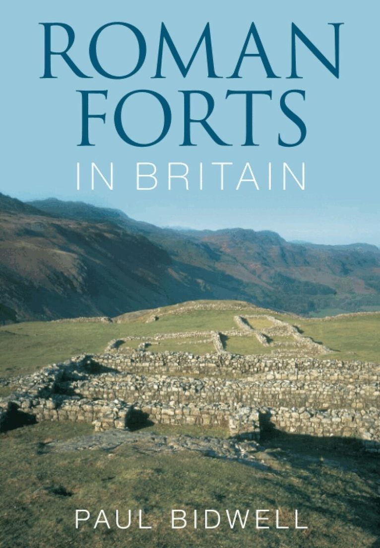 Paul Bidwell - Roman Forts in Britain, Häftad