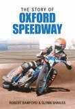 Glynn Shailes, Robert Bamford - Story of Oxford Speedway, Häftad. Tillgänglighet: Tillfälligt slut