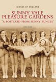 Chris Helme - Sunny Vale Pleasure Gardens, Häftad