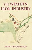 Jeremy Hodgkinson - Wealden Iron Industry, Häftad