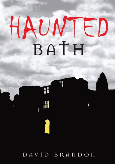 David Brandon - Haunted Bath, Häftad