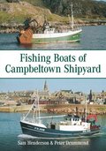 Fishing Boats of Campbeltown Shipyard