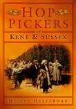 Hilary Heffernan - Hop Pickers of Kent and Sussex, Häftad