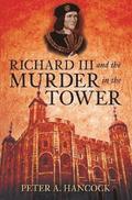 Richard III and the Murder in the Tower