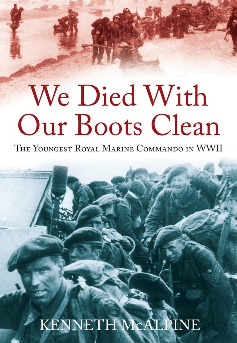 Kenneth McAlpine - We Died With Our Boots Clean, Häftad