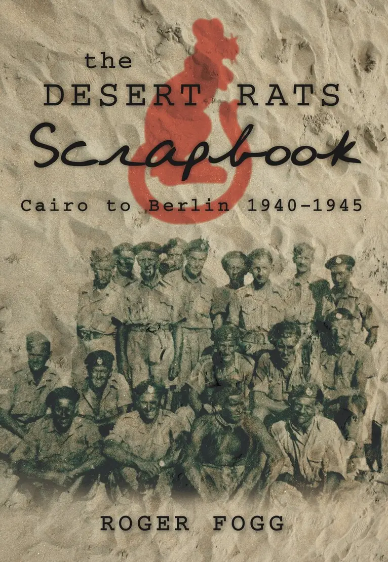 Roger Fogg - Desert Rats Scrapbook, Häftad. Tillgänglighet: Tillfälligt slut