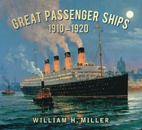 Great Passenger Ships 1910-1920