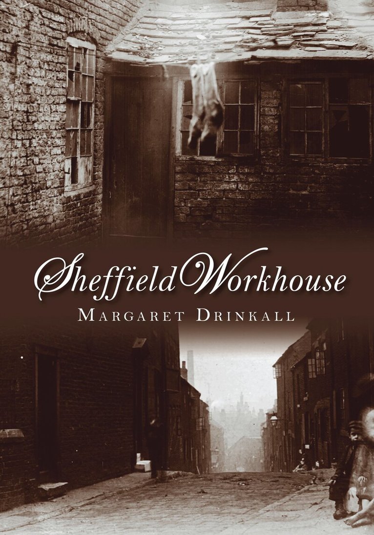 Margaret Drinkall - Sheffield Workhouse, Häftad. Tillgänglighet: Lägg i varukorg