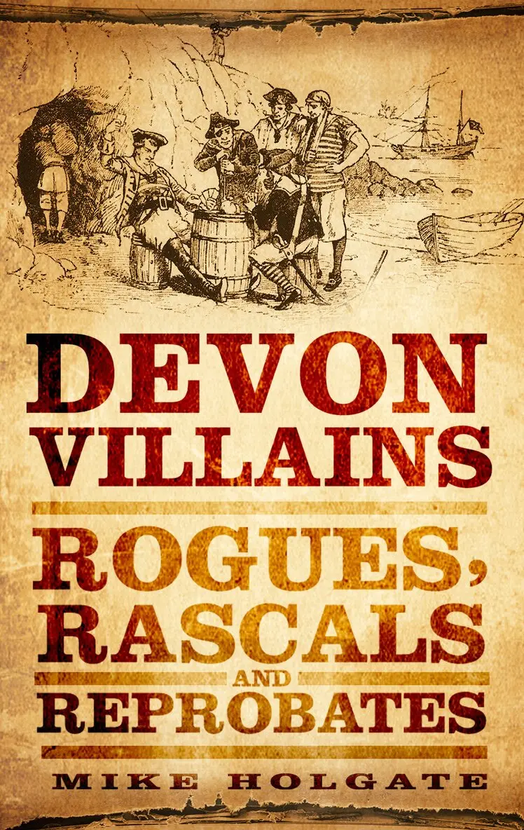 Mike Holgate - Devon Villains, Häftad. Tillgänglighet: Tillfälligt slut
