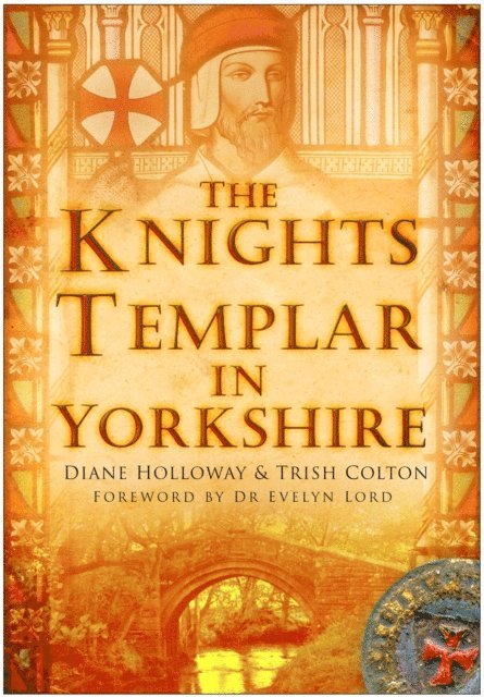 Trish Colton, Diane Holloway - Knights Templar in Yorkshire, E-bok