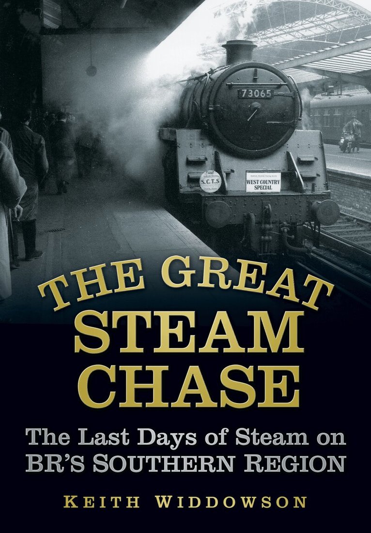 Keith Widdowson - Great Steam Chase, Häftad. Tillgänglighet: Tillfälligt slut