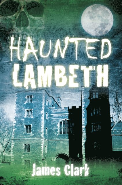 James Clark - Haunted Lambeth, E-bok