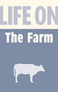 Life on the Farm