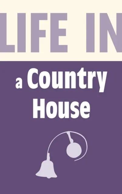 Edward Haywood - Life in a Country House, E-bok. Tillgänglighet: Lägg i varukorg