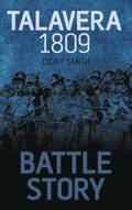 Battle Story Talavera 1809