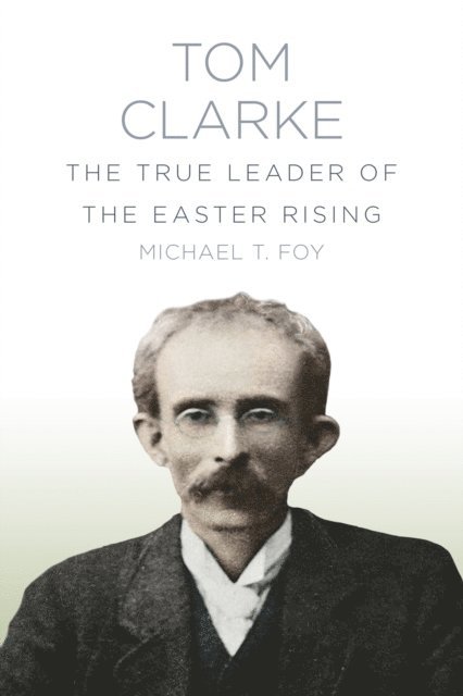 Michael T. Foy - Tom Clarke, E-bok. Tillgänglighet: Lägg i varukorg