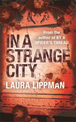 Laura Lippman - In a Strange City, Häftad