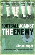 Football Against The Enemy