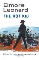 Elmore Leonard - Hot Kid, Häftad
