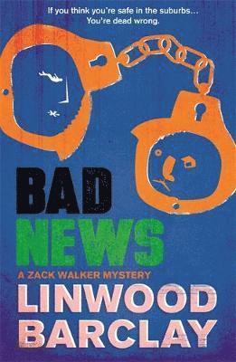 Linwood Barclay - Bad News, Häftad