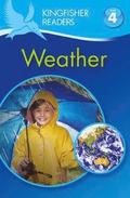 Kingfisher Readers: Weather (Level 4: Reading Alone)