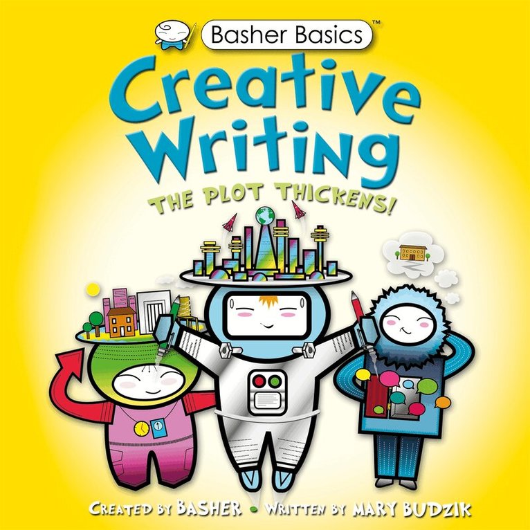 Mary Budzik - Basher Basics: Creative Writing, E-bok