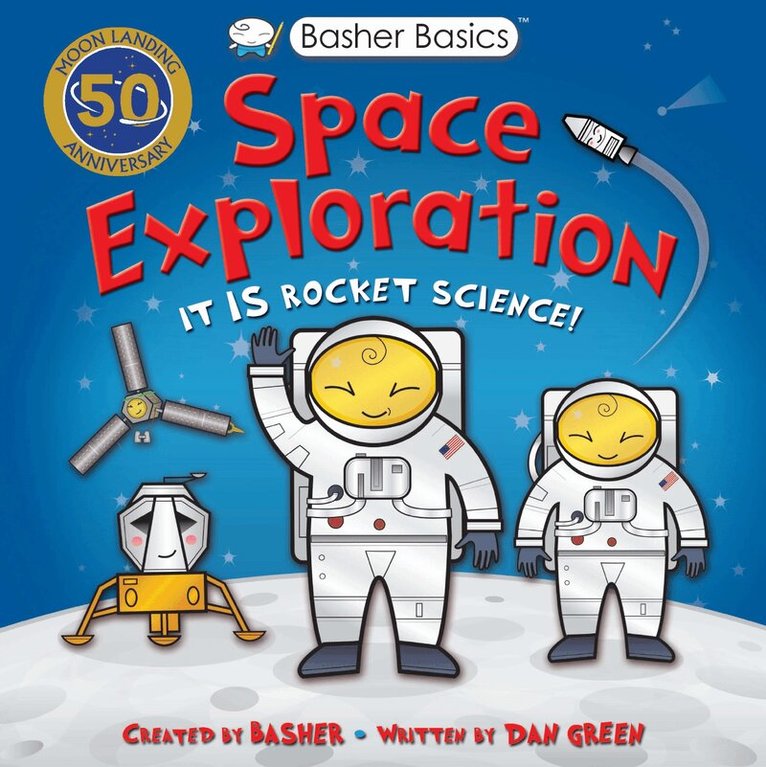 Dan Green - Basher Basics: Space Exploration, E-bok