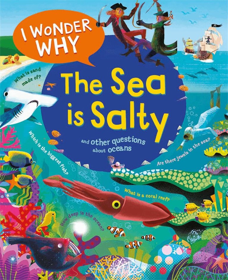 Anita Ganeri - I Wonder Why the Sea is Salty, E-bok
