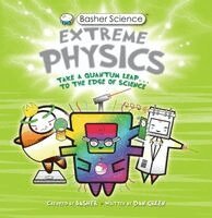 Simon Basher - Basher Science: Extreme Physics, Häftad. Tillgänglighet: Lägg i varukorg