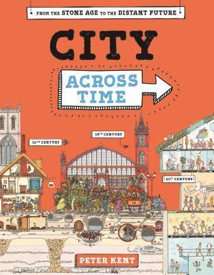 Peter Kent - City Across Time, Inbunden. Tillgänglighet: Tillfälligt slut
