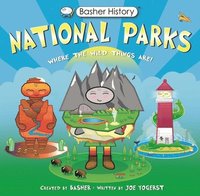 Basher History: National Parks