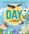 Day and Night: Come on an Incredible Journey