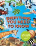 Everything You Need to Know: A Fact-Filled Encyclopedia for Curious Minds