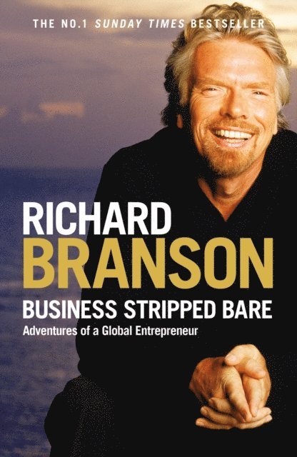 Richard Branson - Business Stripped Bare, E-bok