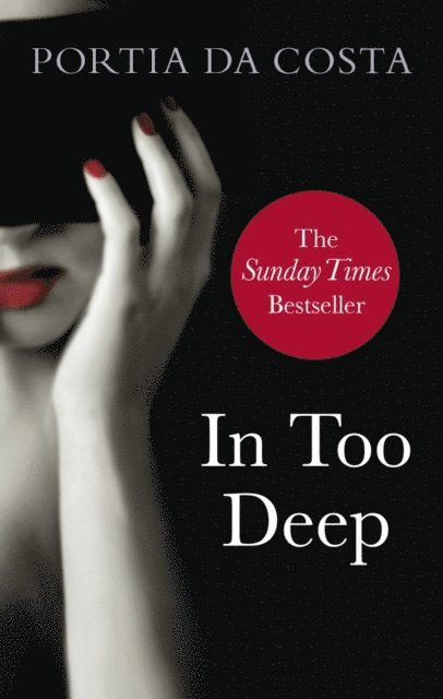 Portia Da Costa - In Too Deep, E-bok