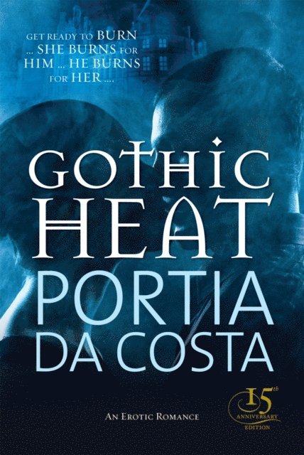 Portia Da Costa - Gothic Heat, E-bok