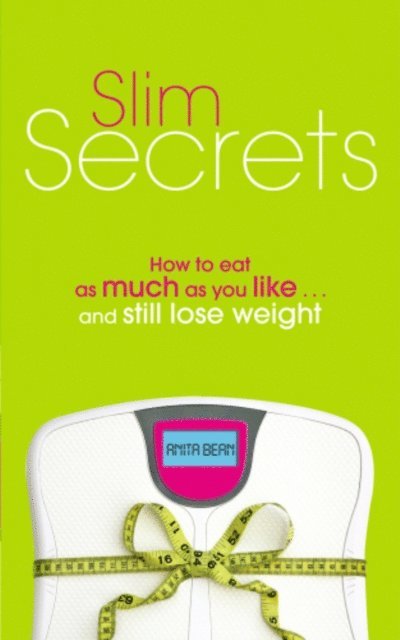 Anita Bean - Slim Secrets, E-bok