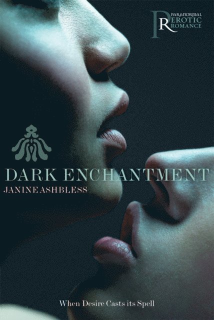 Janine Ashbless - Dark Enchantment, E-bok