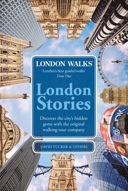 David Tucker - London Walks: London Stories, E-bok