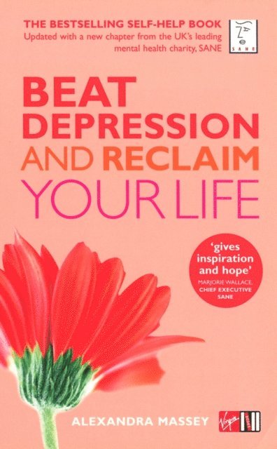Alexandra Massey - Beat Depression and Reclaim Your Life, E-bok