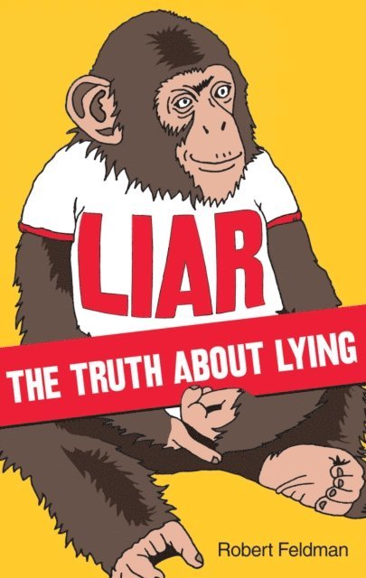 Robert Feldman - Liar, E-bok