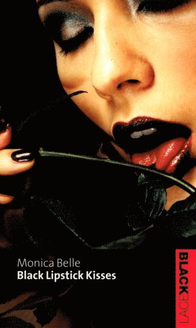 Monica Belle - Black Lipstick Kisses, E-bok