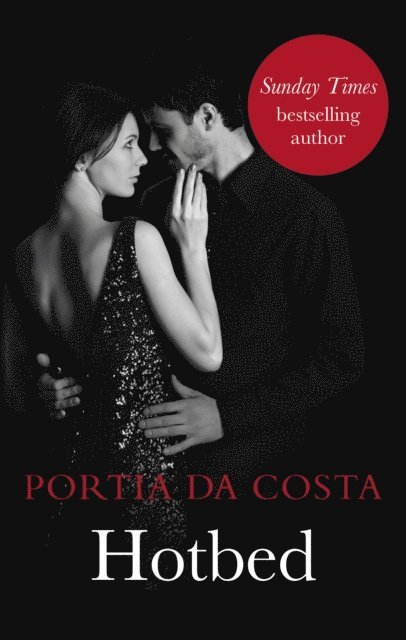 Portia Da Costa - Hotbed, E-bok