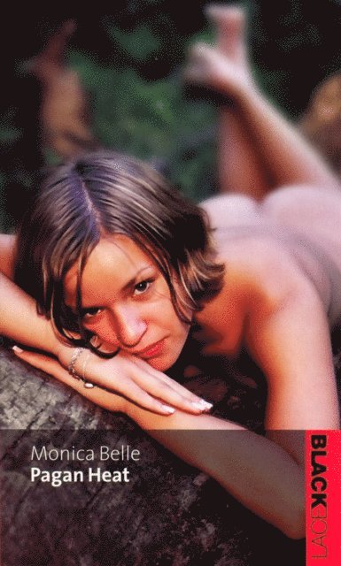 Monica Belle - Pagan Heat, E-bok