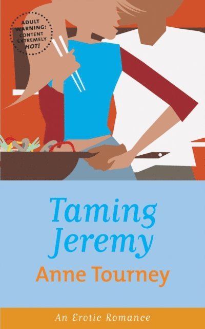 Anne Tourney - Taming Jeremy, E-bok