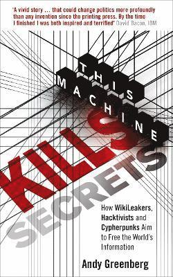 Andy Greenberg - This Machine Kills Secrets, Häftad. Tillgänglighet: Lägg i varukorg