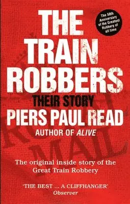 Piers Paul Read - Train Robbers, Häftad